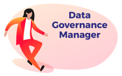 Data Governance Manager : quel est son rôle et son importance ?