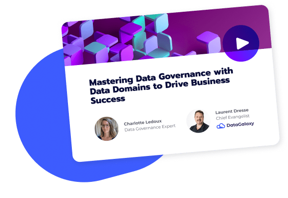 [Webinar] Mastering Data Governance with Data Domains to Drive Business Success 