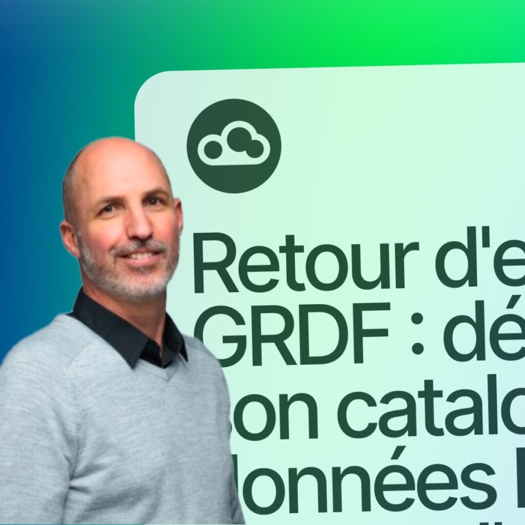 Retour d’expérience GRDF :  déploiement de son catalogue de données DataGalaxy