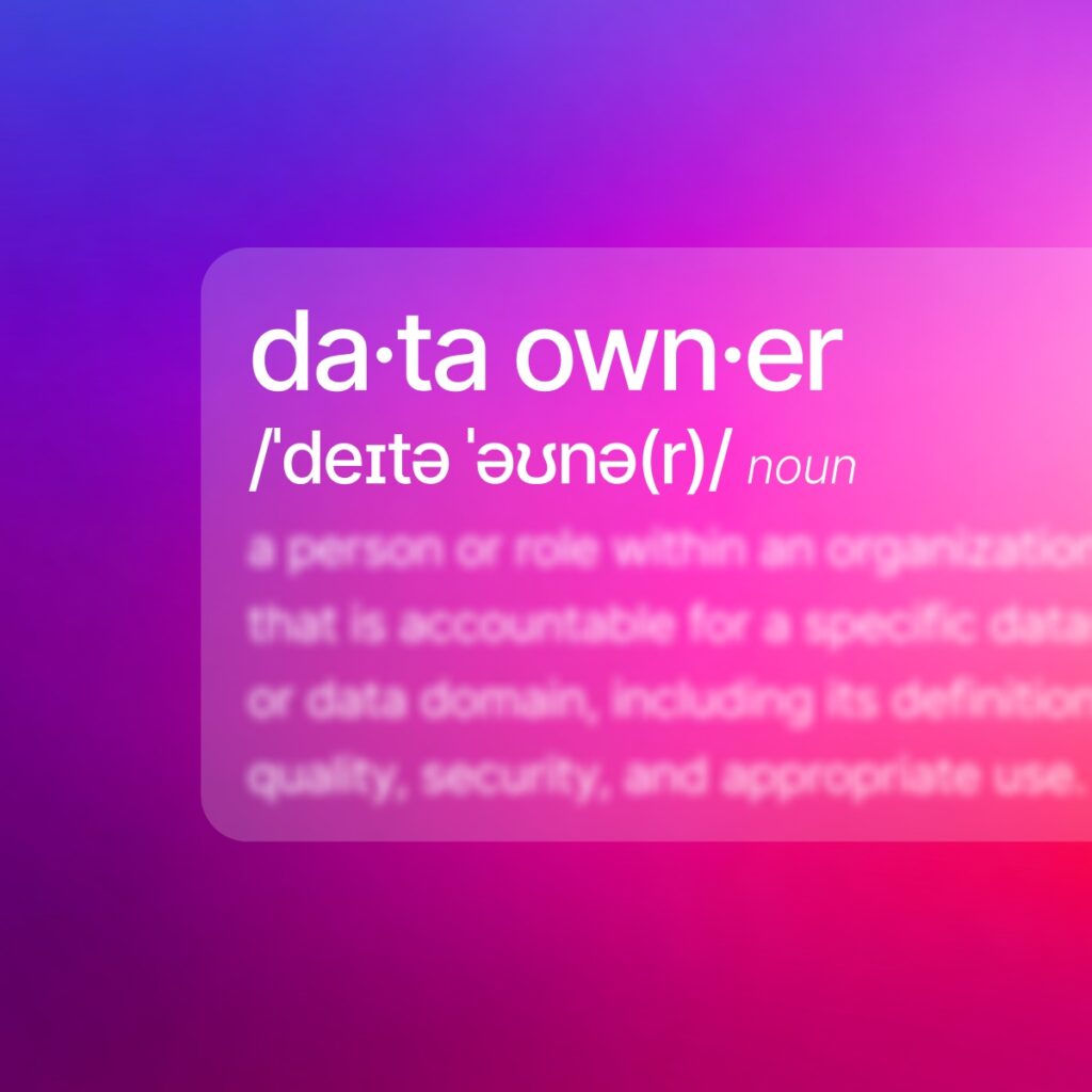 Data owner : Définition & responsabilités